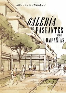 galeria de paseantes y otras compañias (ebook)-9788419465825