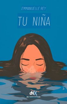 tu niña-emmanuelle rey-9788419467225