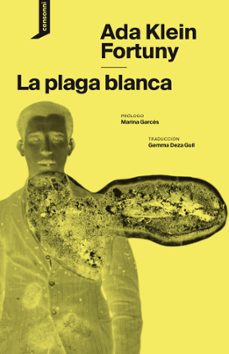 la plaga blanca (ebook)-ada klein fortuny-9788419490025