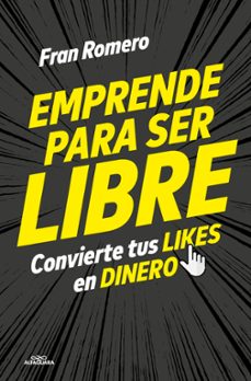 emprender para ser libre (ebook)-fran romero-9788419507525