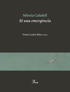 si una emergència (ebook)-mireia calafell-9788419657725
