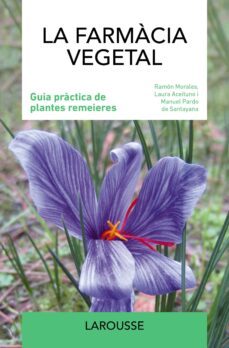la farmacia vegetal (ebook)-ramon morales-laura aceituno-manuel pardo de santayana-9788419739025