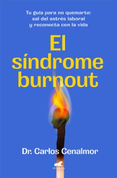el sindrome de burnout (ebook)-dr. carlos cenalmor-9788419820532