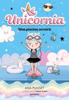 unicornia 9 - una piscina arcoíris (ebook)-ana punset-9788419848925