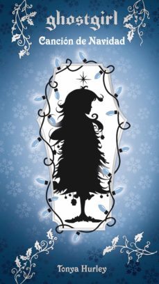 ghostgirl 4 - cancion de navidad (ebook)-tonya hurley-9788420403625