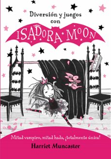 diversion y juegos con isadora moon ( manualidades 3)-9788420440125