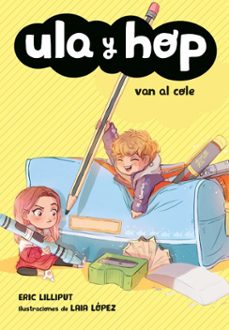 ula y hop - ula y hop van al cole (ebook)-laia lopez-9788420451725
