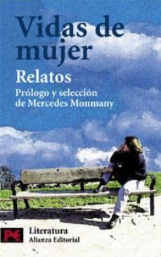 vidas de mujer: relatos-mercedes monmany-9788420634425