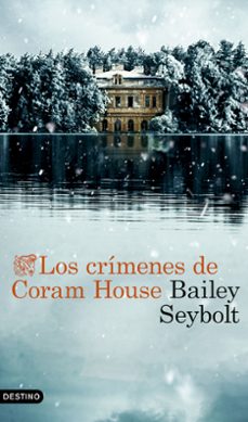 los crimenes de coram house-bailey seybolt-9788423368525