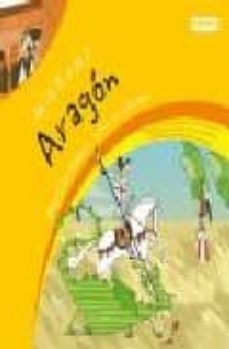 de la a a la z con las comunidades autonomas: aragon-9788424169725