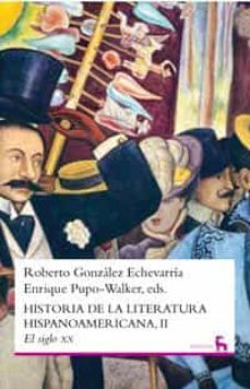 historia de la literatura hispanoamericana ii-9788424915025