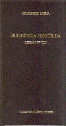 biblioteca historica: libros iv-viii-9788424927325