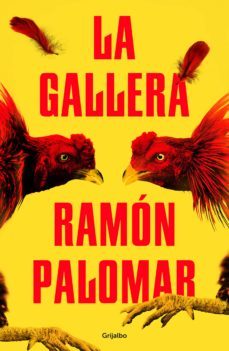 la gallera (ebook)-ramon palomar-9788425359125