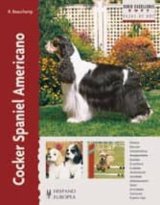cocker spaniel americano (serie excellence soft) (2ª ed.)-richard beauchamp-9788425520525