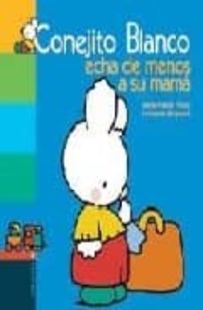 conejito blanco echa de menos a su mama-9788426355225