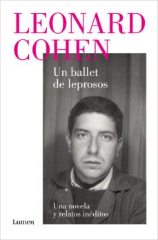 un ballet de leprosos. una novela y relatos ineditos (ebook)-9788426424525