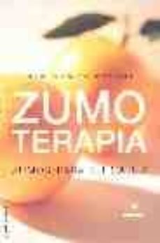 zumoterapia: zumos para su salud-9788427024625