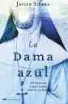 la dama azul: el vaticano nunca conto toda la verdad-9788427031425