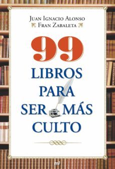 99 libros para ser mas culto (ebook)-juan ignacio alonso-9788427037625