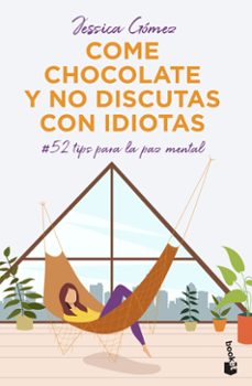 come chocolate y no discutas con idiotas-9788427048225