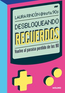 desbloqueando recuerdos (ebook)-laura rincon @insta90s-9788427246225