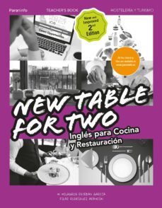 new table for two: ingles para cocina y restauracion (2ª ed.)-maria de los milagros esteban garcia-9788428339025