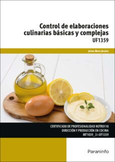 (uf1359) control de elaboraciones culinarias basicas y complejas-jaime mora jaraice-9788428397025