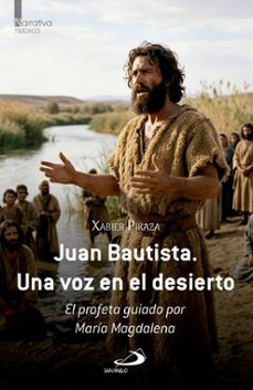juan bautista. una voz en el desierto-xabier pikaza-9788428575225