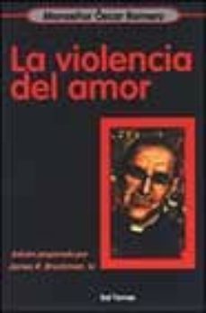 la violencia del amor-oscar romero mons-9788429314625
