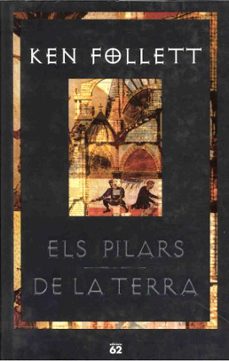els pilars de la terra-ken follett-9788429750225