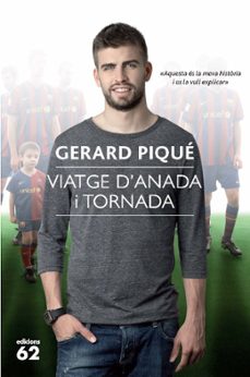 viatge d anada i tornada-gerard pique-9788429766325