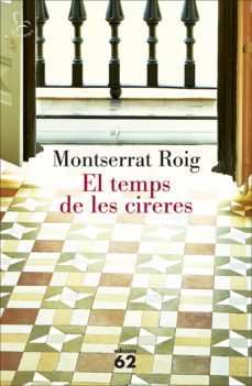 el temps de les cireres (ebook)-montserrat roig-9788429775525