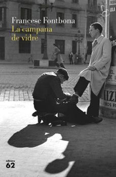 la campana de vidre: res comença, res acaba-9788429777925