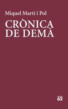 crònica de demà (ebook)-miquel marti pol-9788429779325