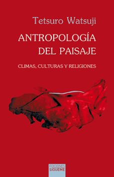 antropologia del paisaje-tetsuro watsuji-9788430119325
