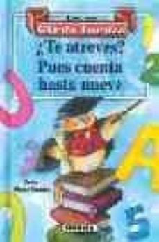 ¿te atreves?: pues cuenta hasta nueve-9788430591725