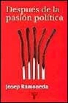 despues de la pasion politica-9788430603725