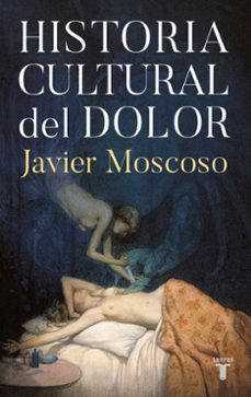historia cultural del dolor-9788430624225