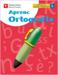 aprenc ortografia 5: primaria 5º-9788431607425
