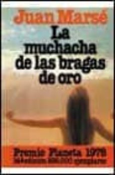 la muchacha de las bragas de oro-juan marse-9788432053825