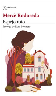 espejo roto-mercè rodoreda-9788432248825