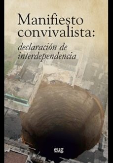 manifiesto convivalista: declaracion de interdependencia-9788433860125