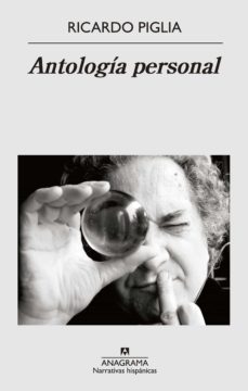 antología personal (ebook)-ricardo piglia-9788433935625