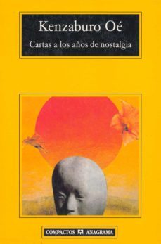 cartas a los años de nostalgia (ebook)-kenzaburo oe-9788433948120