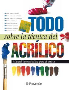 todo sobre la tecnica del acrilico (ebook)-9788434242425