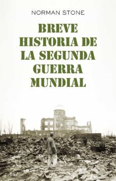 breve historia de la segunda guerra mundial-9788434406025