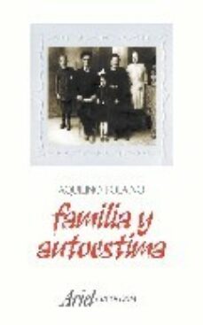 familia y autoestima-aquilino polaino lorente-9788434409125