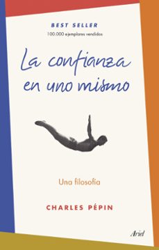 la confianza en uno mismo: una filosofia-9788434429925