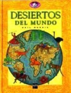 los diez principales desiertos del mundo-neil morris-9788434854925