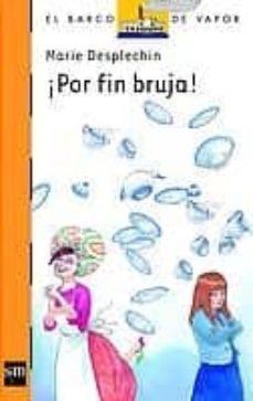 ¡por fin bruja!-9788434887725